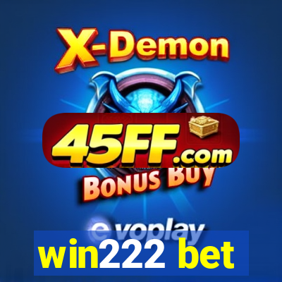 win222 bet